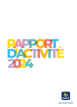 Apivia Macif Mutuelle // Rapport d'activité 2024
