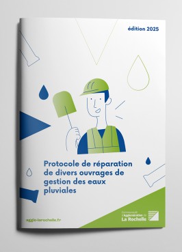 Agglomération de La Rochelle // Brochure protocole de réparation de divers ouvrages de gestion des eaux pluviales