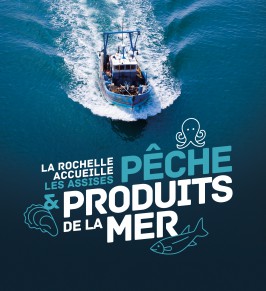 Agglomération de La Rochelle // Campagne de communication les Assises de la pêche et des produits de la mer