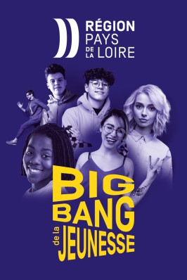 Région des Pays de la Loire // Campagne Big Bang de la jeunesse 